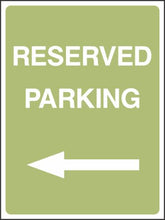 Reserved Parking Left Sign